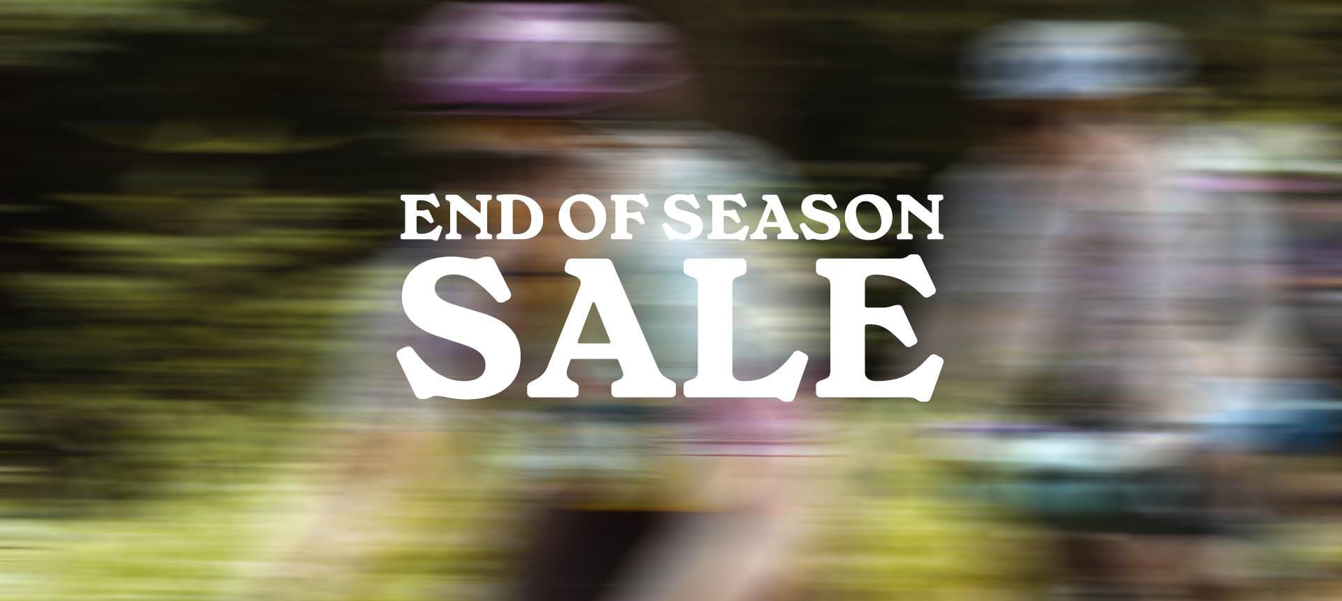 End of Season Sale